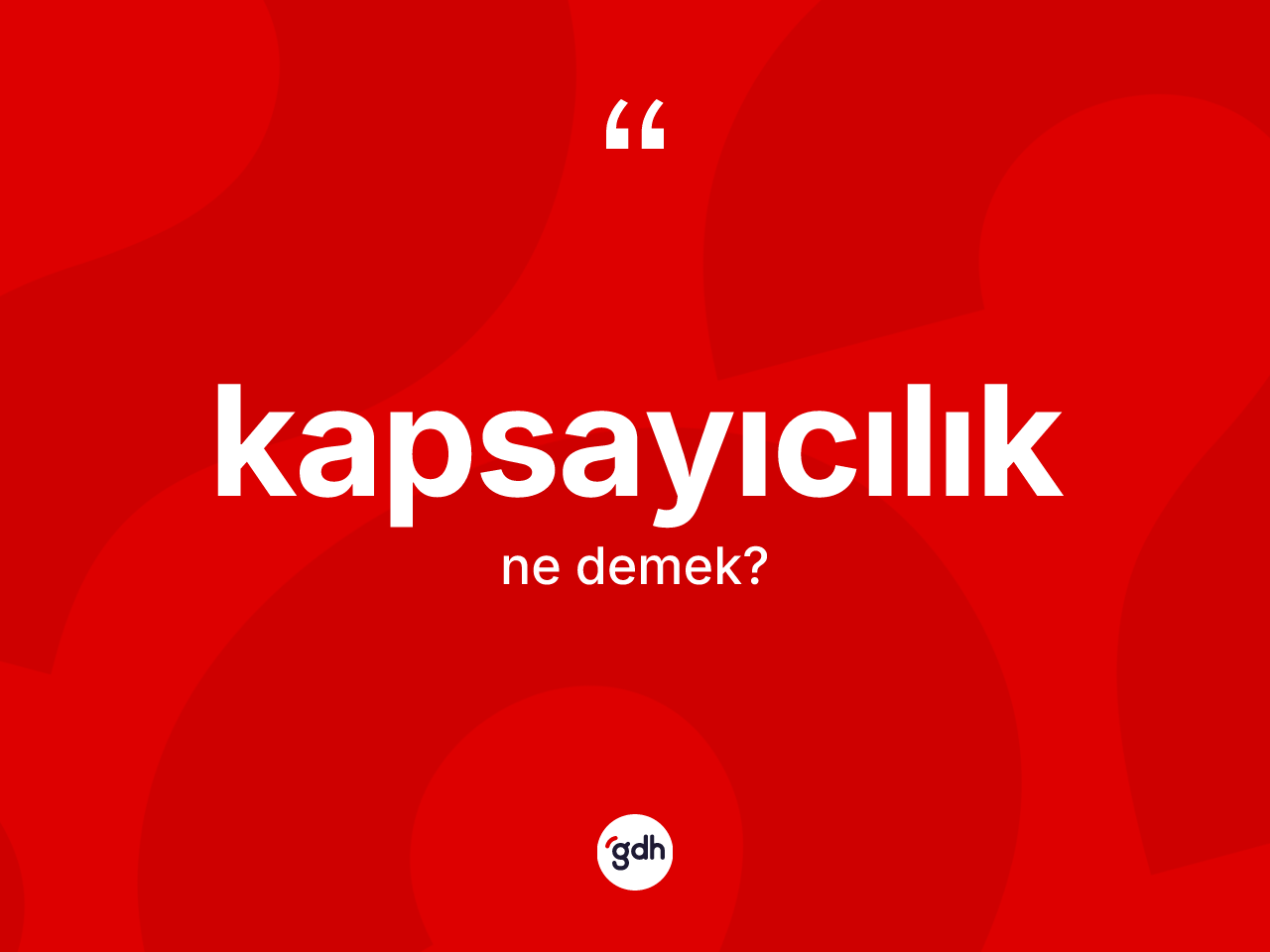 Kapsayıcılık kelimesi ne anlama gelir? Kapsayıcılık kelimesinin özellikleri nelerdir?