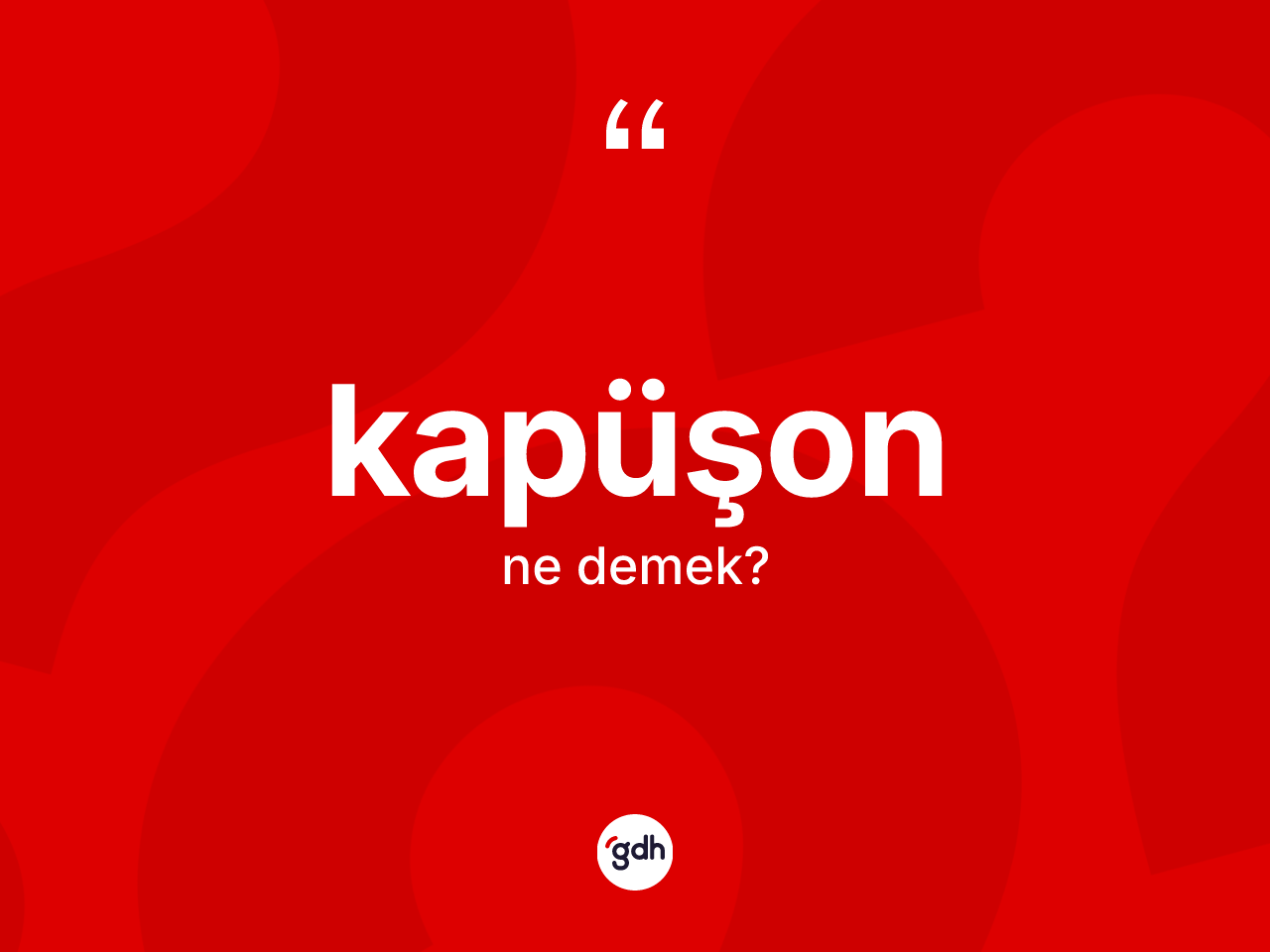 Kapüşon kelimesinin tanımı nedir? Kapüşonun halk arasındaki kullanımı nasıldır?
