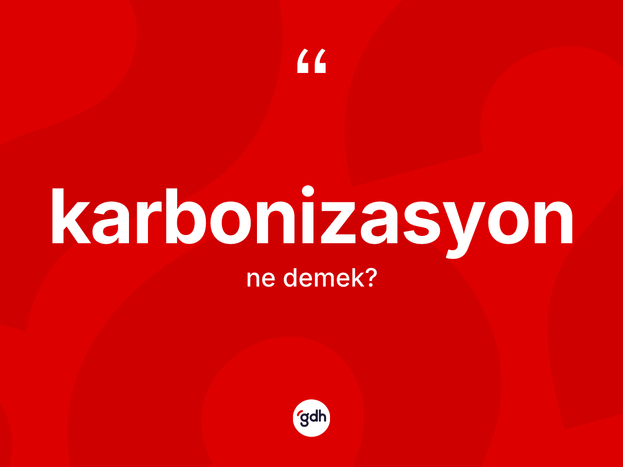 Karbonizasyon kelimesinin tanımı nedir? Karbonizasyonun TDK'ya göre anlamı nedir?