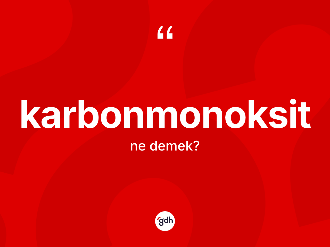 Karbonmonoksit kelimesinin tanımı nedir? Karbonmonoksit kelimesinin TDK'ya göre açıklaması nedir?