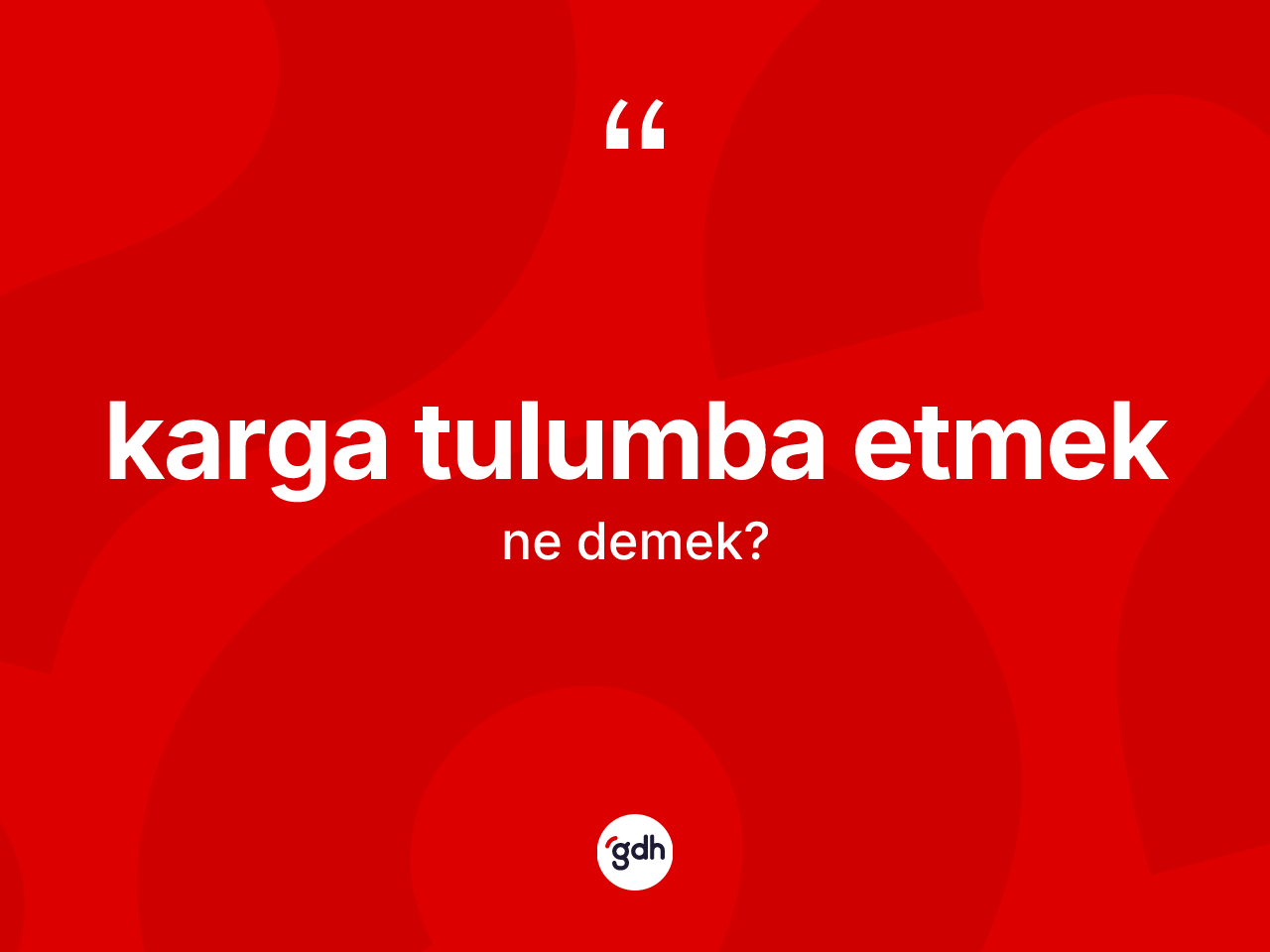 Karga tulumba etmek ifadesinin tanımı nedir? Karga tulumba etmek ifadesi hangi durumlarda kullanılır?