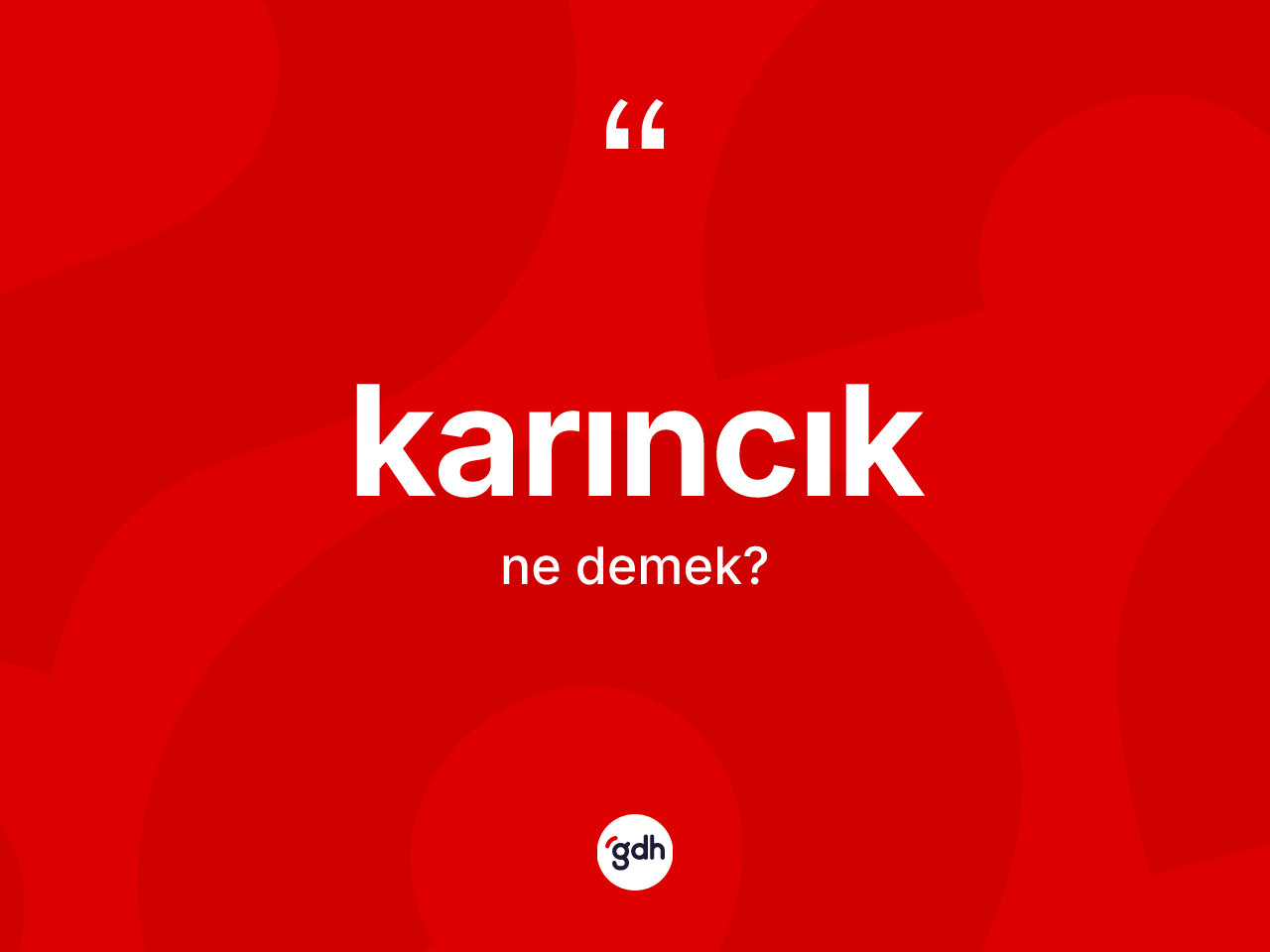 Karıncık ne demek? Karıncık kelimesinin TDK'ya göre açıklaması nedir?