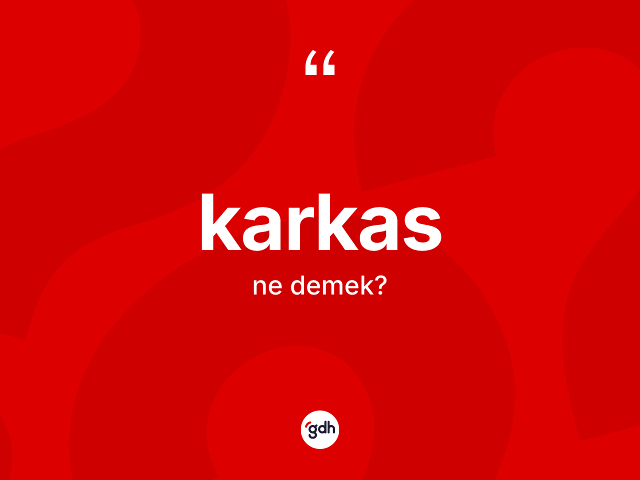 Karkas kelimesinin anlamı nedir? Karkasın TDK'ya göre anlamı nedir?
