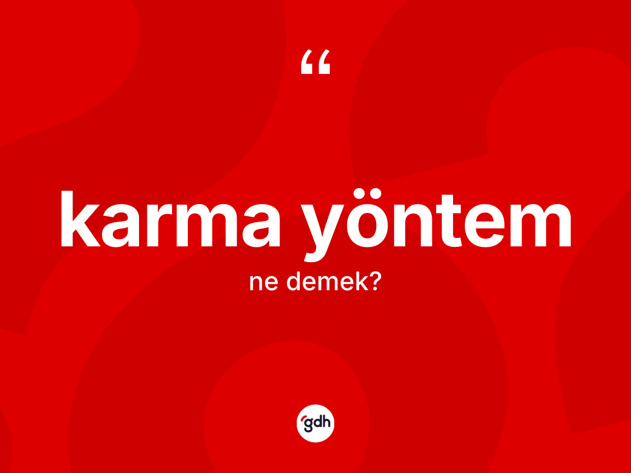 Karma yöntem  kelimesinin anlamı nedir? Karma yöntem in TDK'ya göre anlamı nedir?