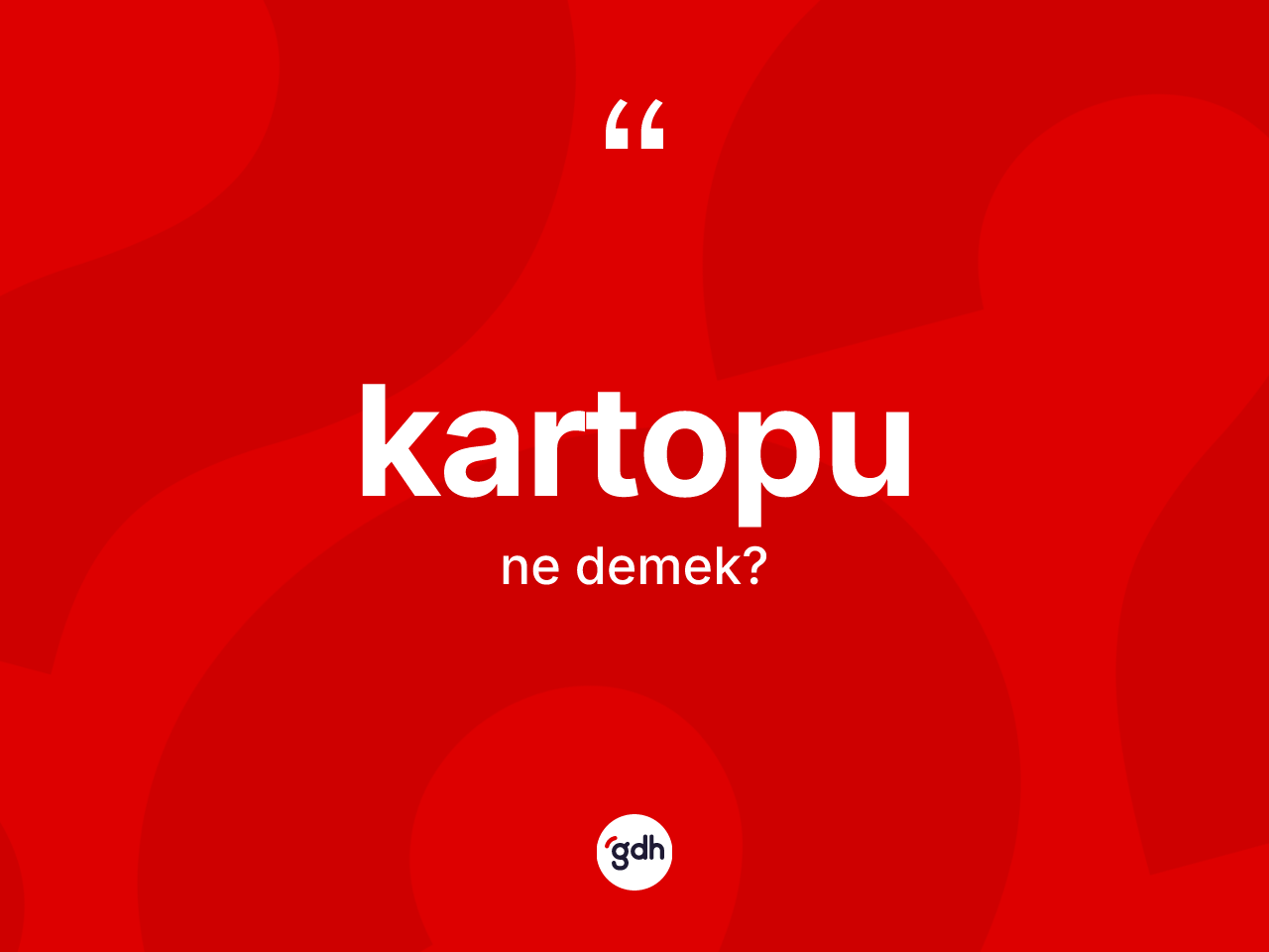Kartopu ne anlama gelir? Kartopu kelimesinin kaç farklı anlamı var?