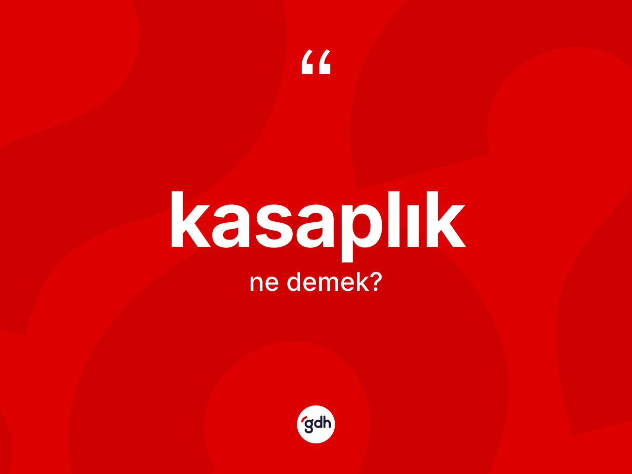 Kasaplık kelimesi nedir? Kasaplık kelimesinin kaç farklı anlamı var?
