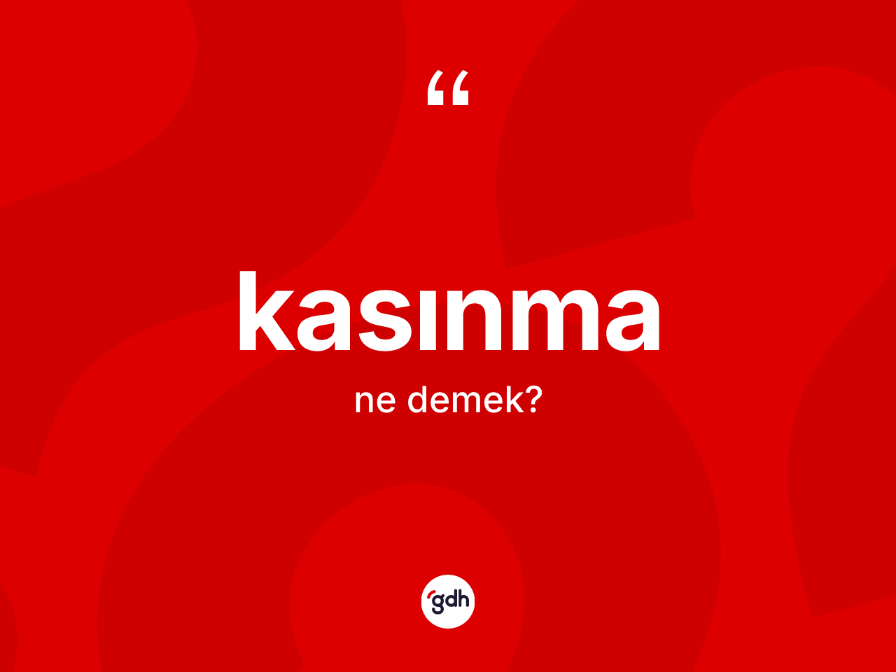 Kasınma nedir? Kasınma kelimesinin kaç farklı anlamı var?