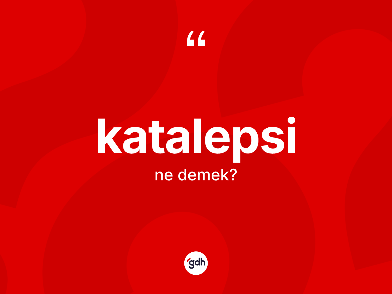 Katalepsi kelimesinin tanımı nedir? Katalepsi kelimesinin TDK'ya göre açıklaması nedir?