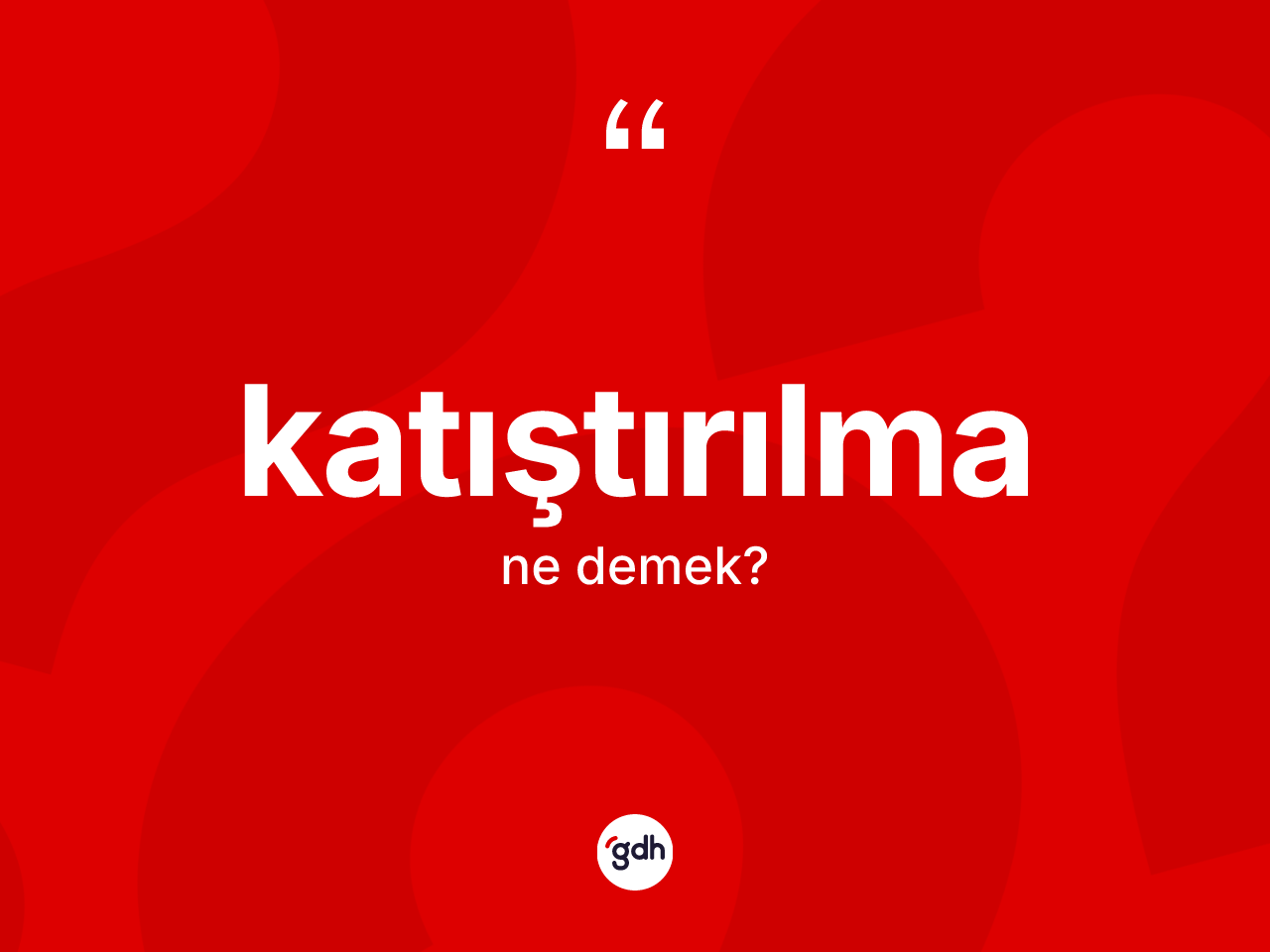 Katıştırılma kelimesinin anlamı nedir? Katıştırılmanın TDK'ya göre anlamı nedir?