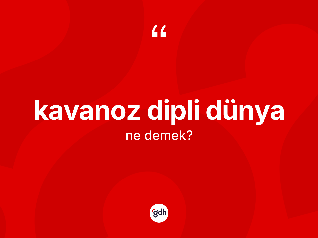 Kavanoz dipli dünya sözü ne demektir? Kavanoz dipli dünya ifadesi nerede kullanılır?