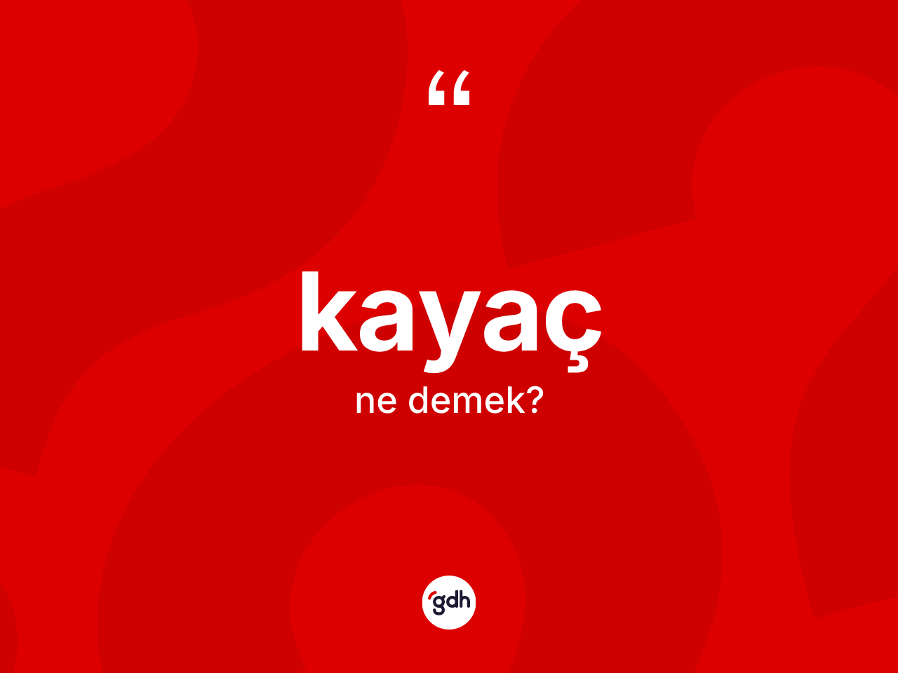 Kayaç kelimesinin sözlükteki tanımı nedir? Kayacın halk arasındaki kullanımı nasıldır?