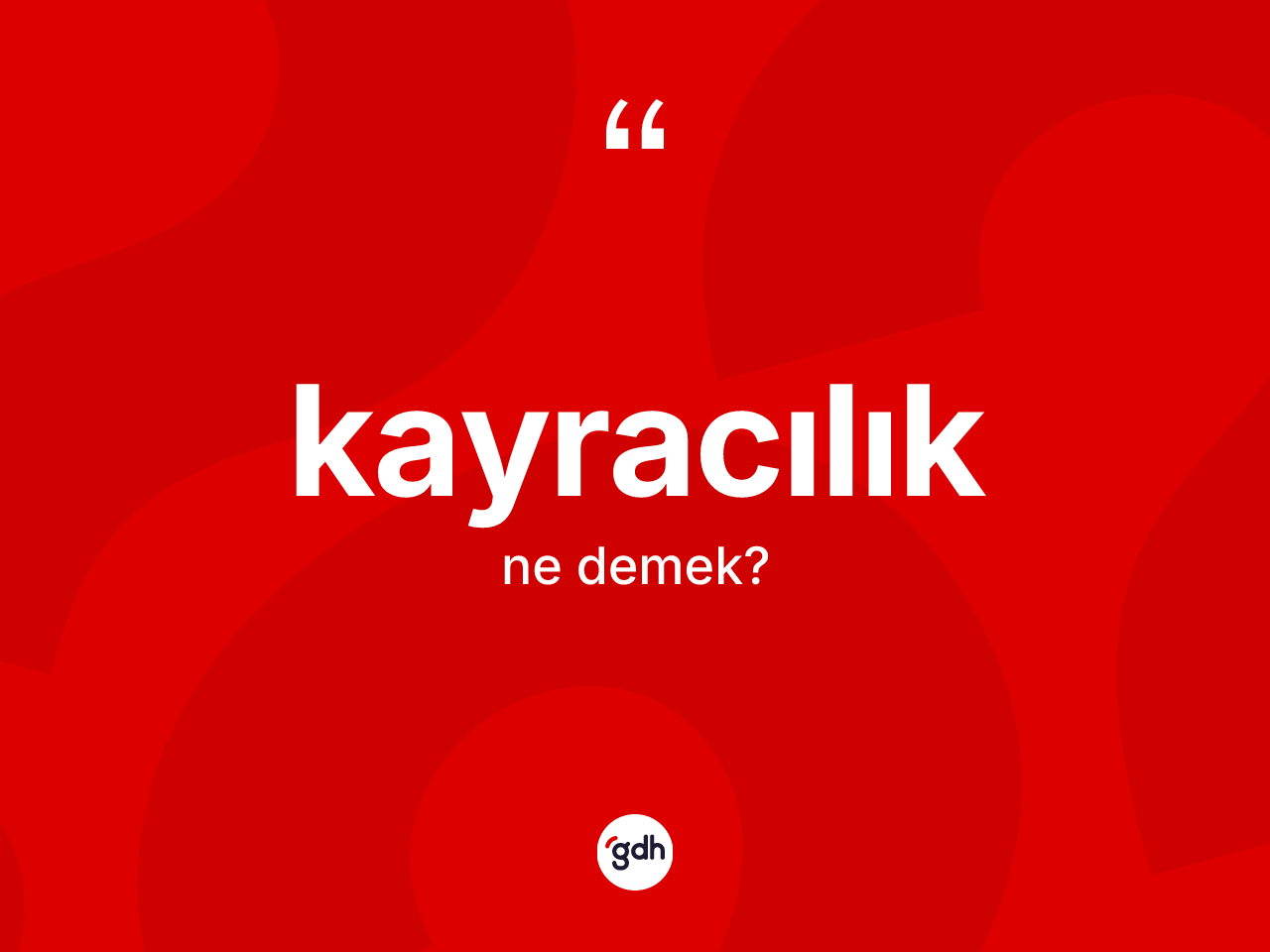 Kayracılık ne demek? Kayracılığın sözlükteki anlamı nedir?