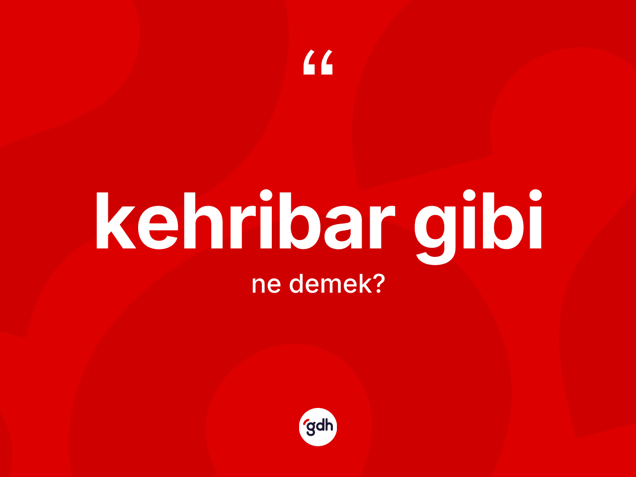 Kehribar gibi ifadesinin tanımı nedir? Kehribar gibi ifadesi hangi durumlarda kullanılır