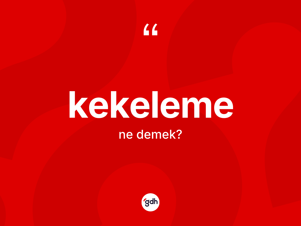 Kekeleme kelimesinin sözlükteki tanımı nedir? Kekelemenin sözlükteki anlamı nedir?