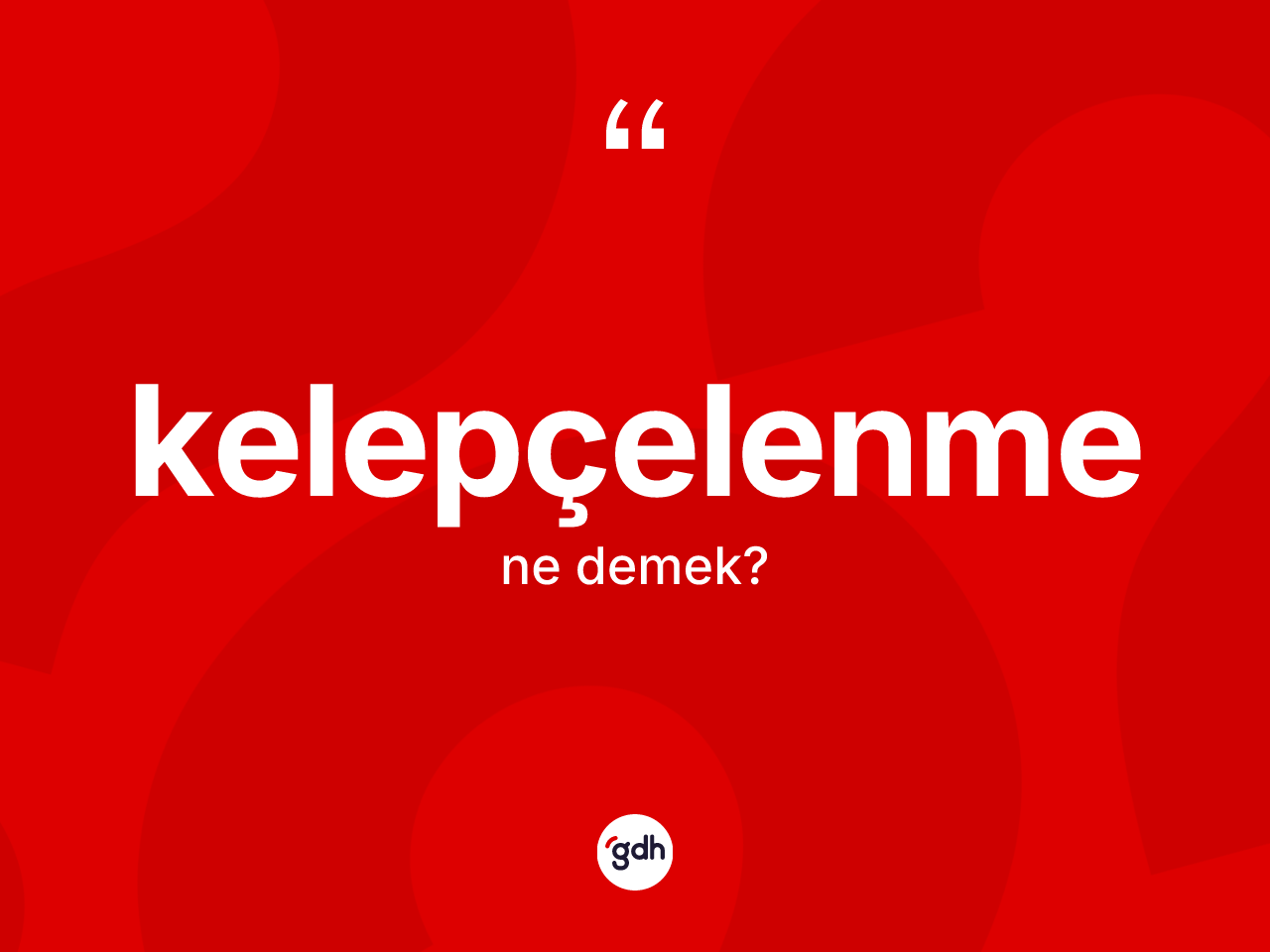 Kelepçelenme kelimesi ne demek? Kelepçelenmenin halk arasındaki kullanımı nasıldır?
