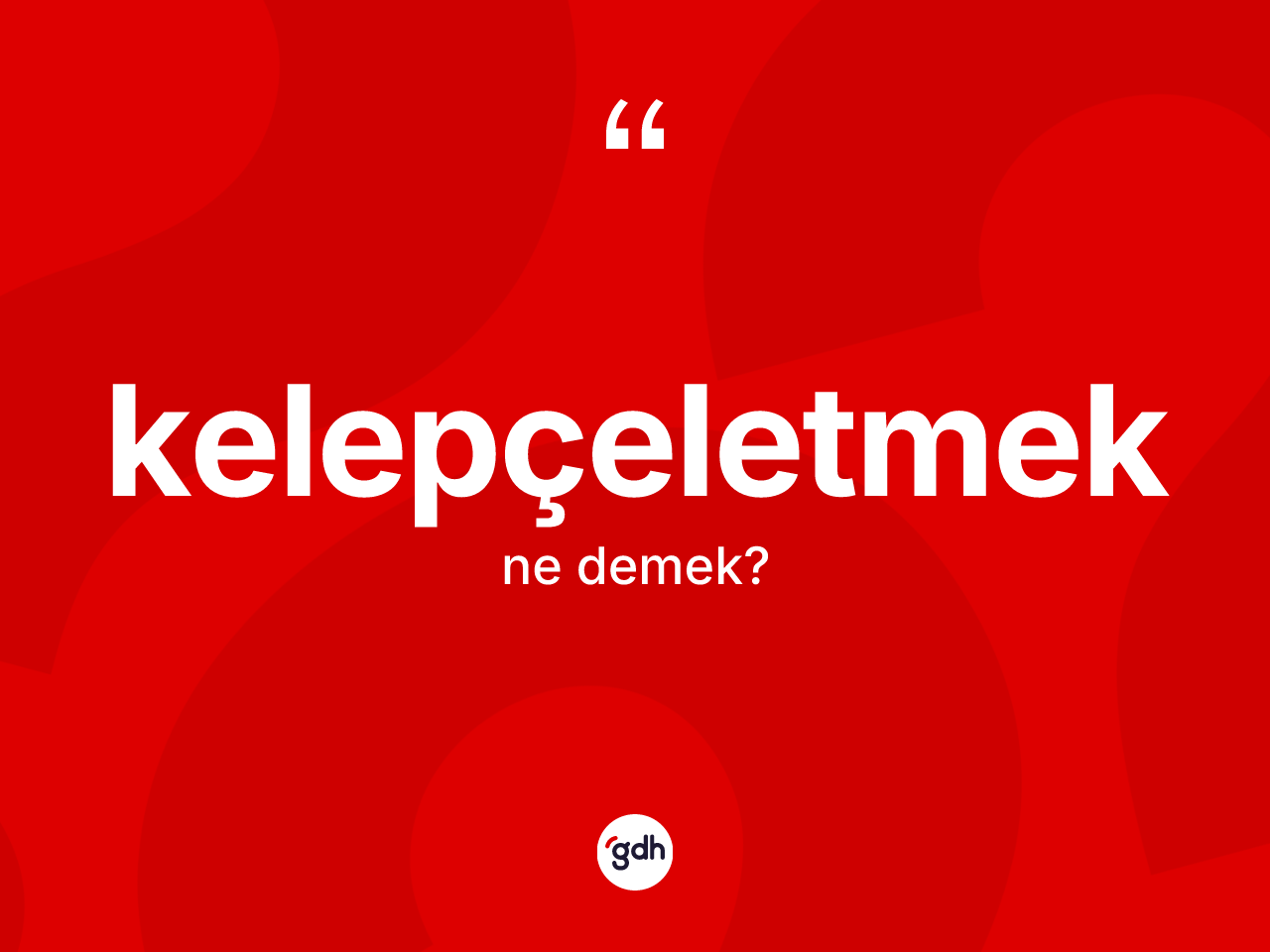 Kelepçeletmek kelimesinin sözlükteki tanımı nedir? Kelepçeletmeğin TDK'ya göre anlamı nedir?
