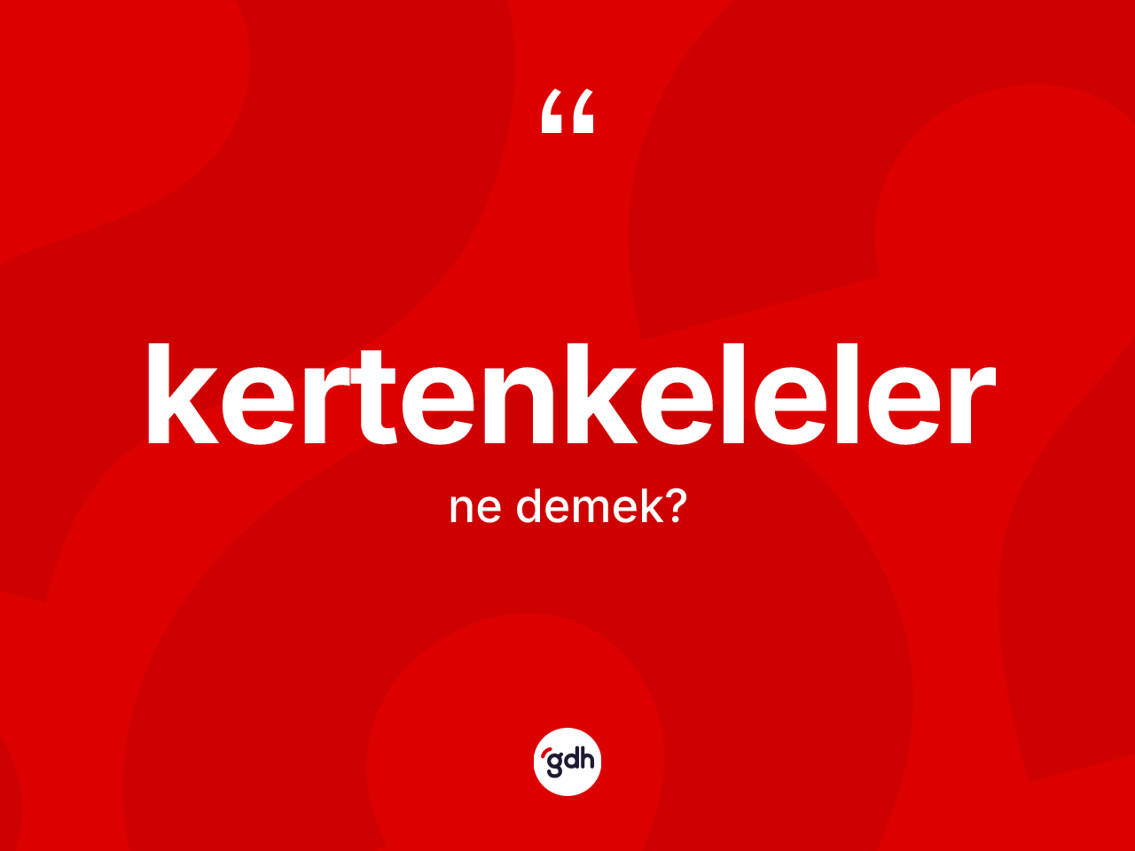 Kertenkeleler ne anlama gelir? Kertenkelelerin TDK'ya göre anlamı nedir?