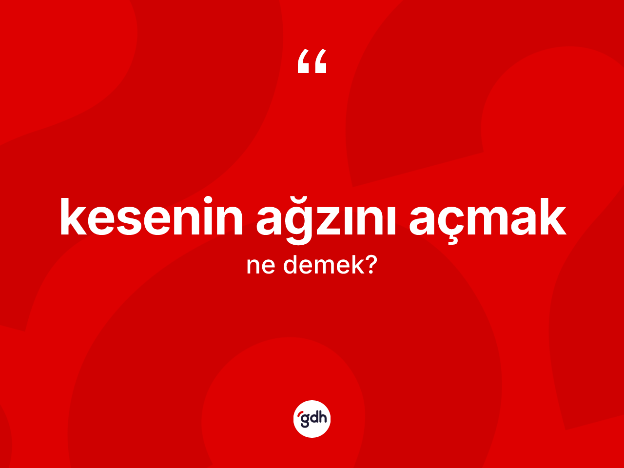 Kesenin ağzını açmak ifadesinin kısaca anlamı nedir? Kesenin ağzını açmak ifadesinin TDK anlamı nedir?
