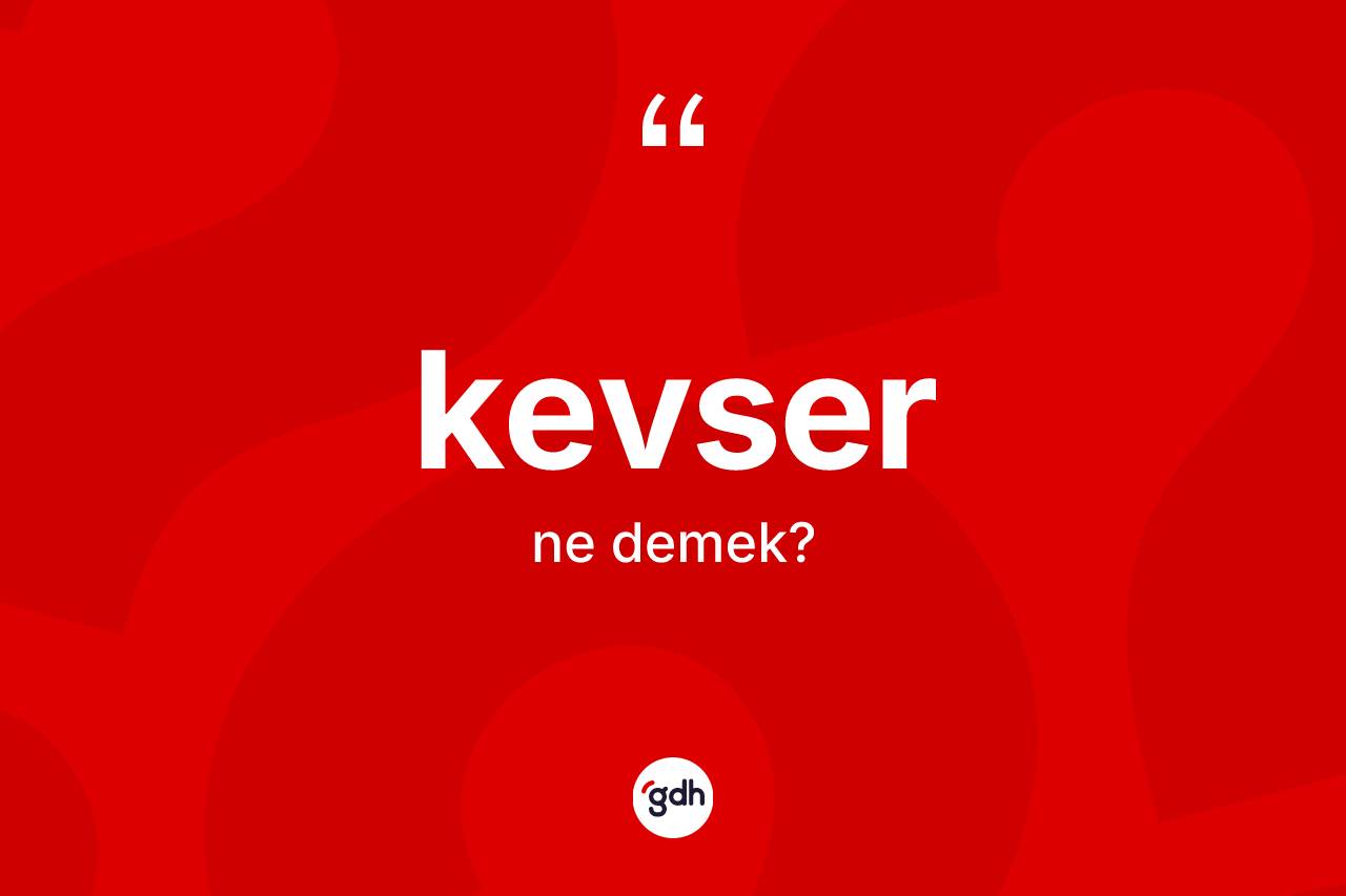 Kevser nedir? Kevser kelimesinin kaç farklı anlamı var?