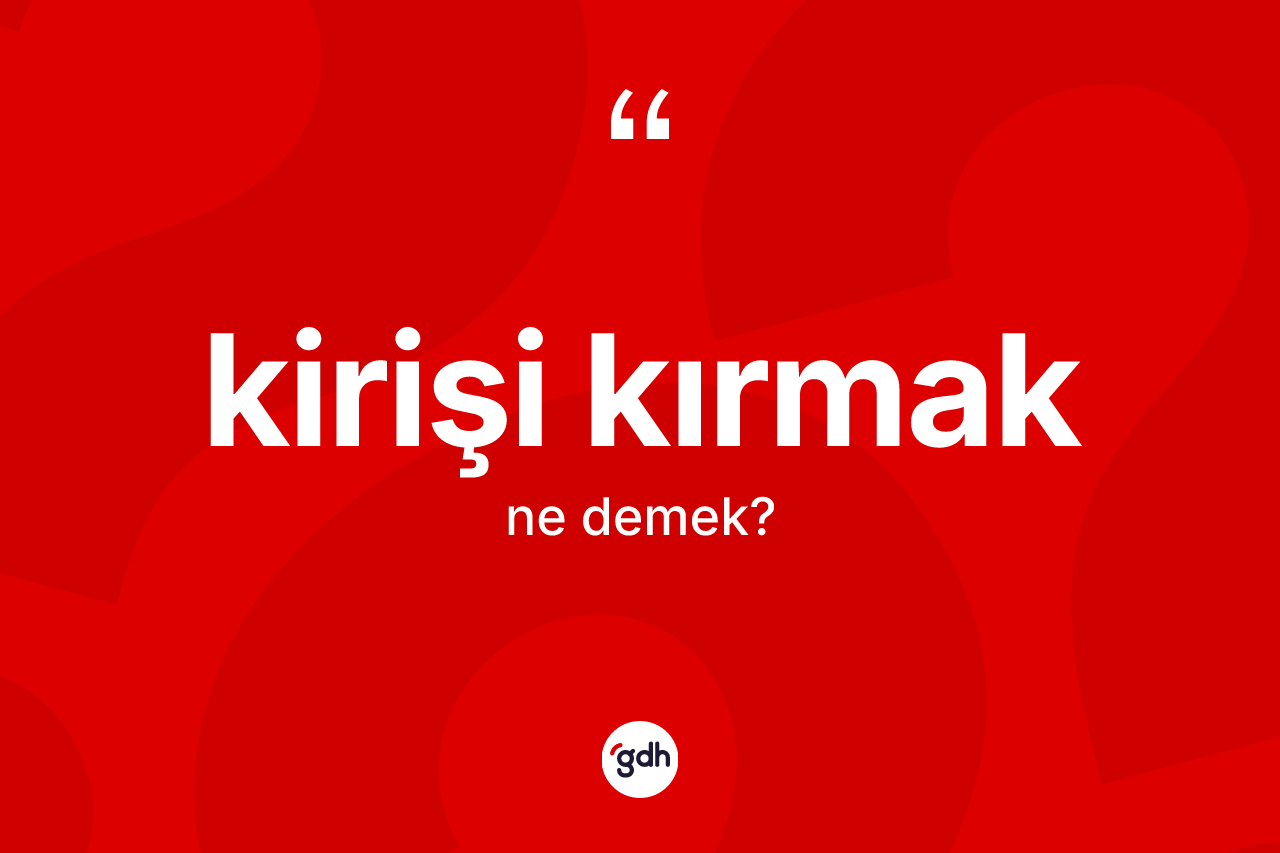 Kirişi kırmak nedir?