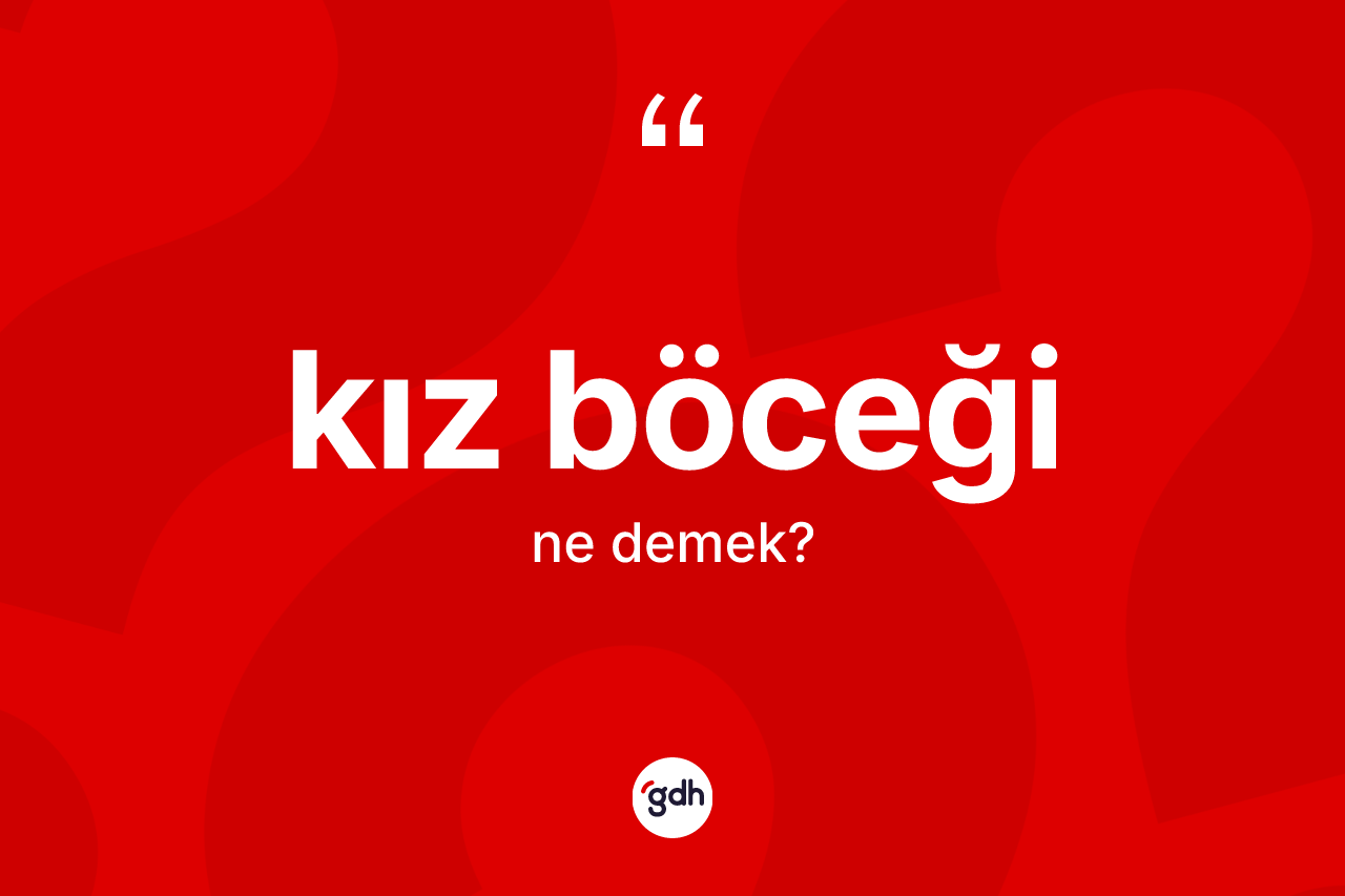 Kız böceği kelimesi nedir?