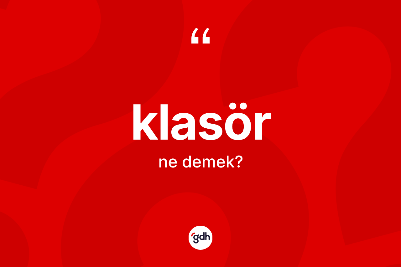 Klasör kelimesi ne anlama gelir?