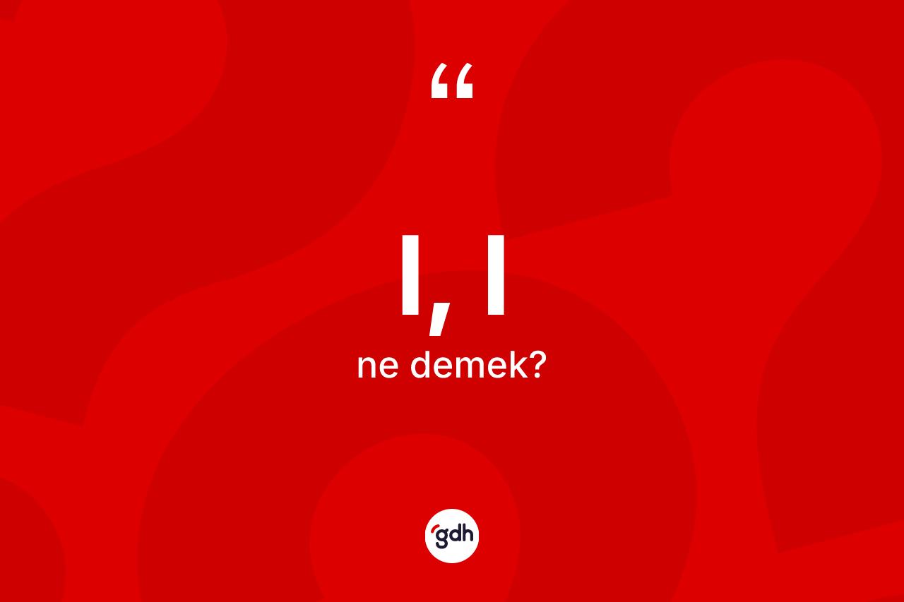L, L nedir?
