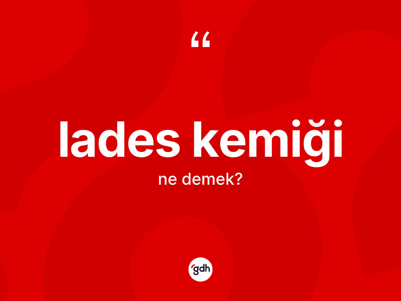 Lades kemiği kelimesinin anlamı nedir? Lades kemiğinin sözlükteki anlamı nedir?