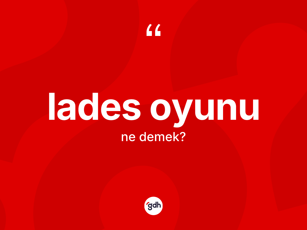 Lades oyunu kelimesinin tanımı nedir? Lades oyununun TDK'ya göre anlamı nedir?