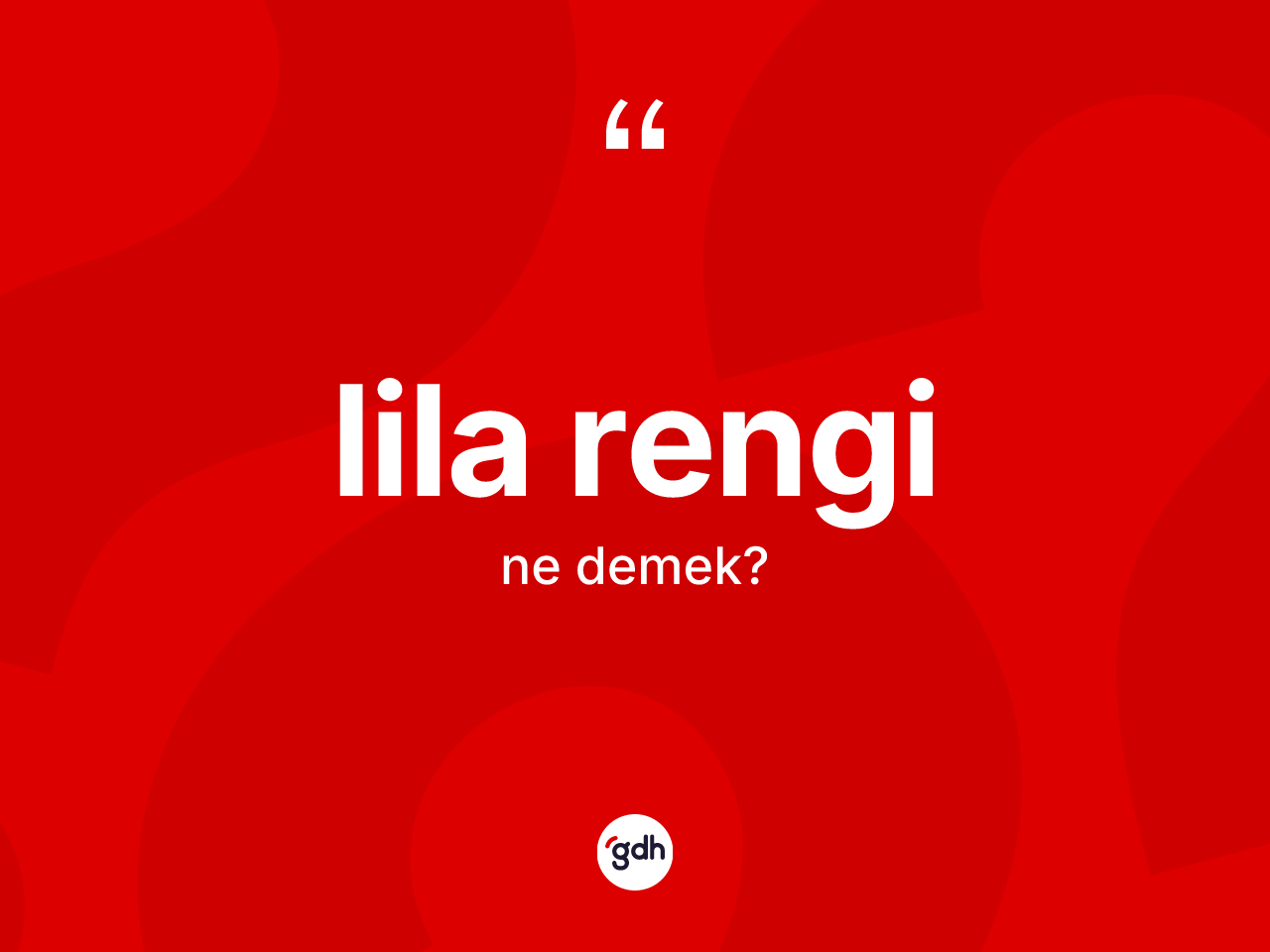 Lila rengi kelimesi nedir? Lila renginin kısaca tanımı nedir?