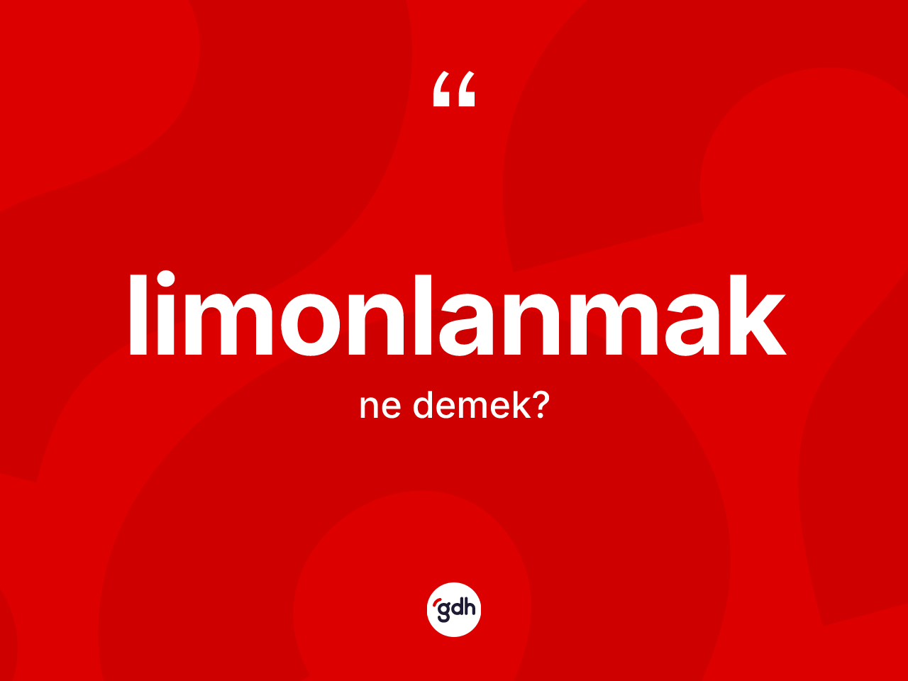 Limonlanmak kelimesinin tanımı nedir? Limonlanmağın TDK'ya göre anlamı nedir?
