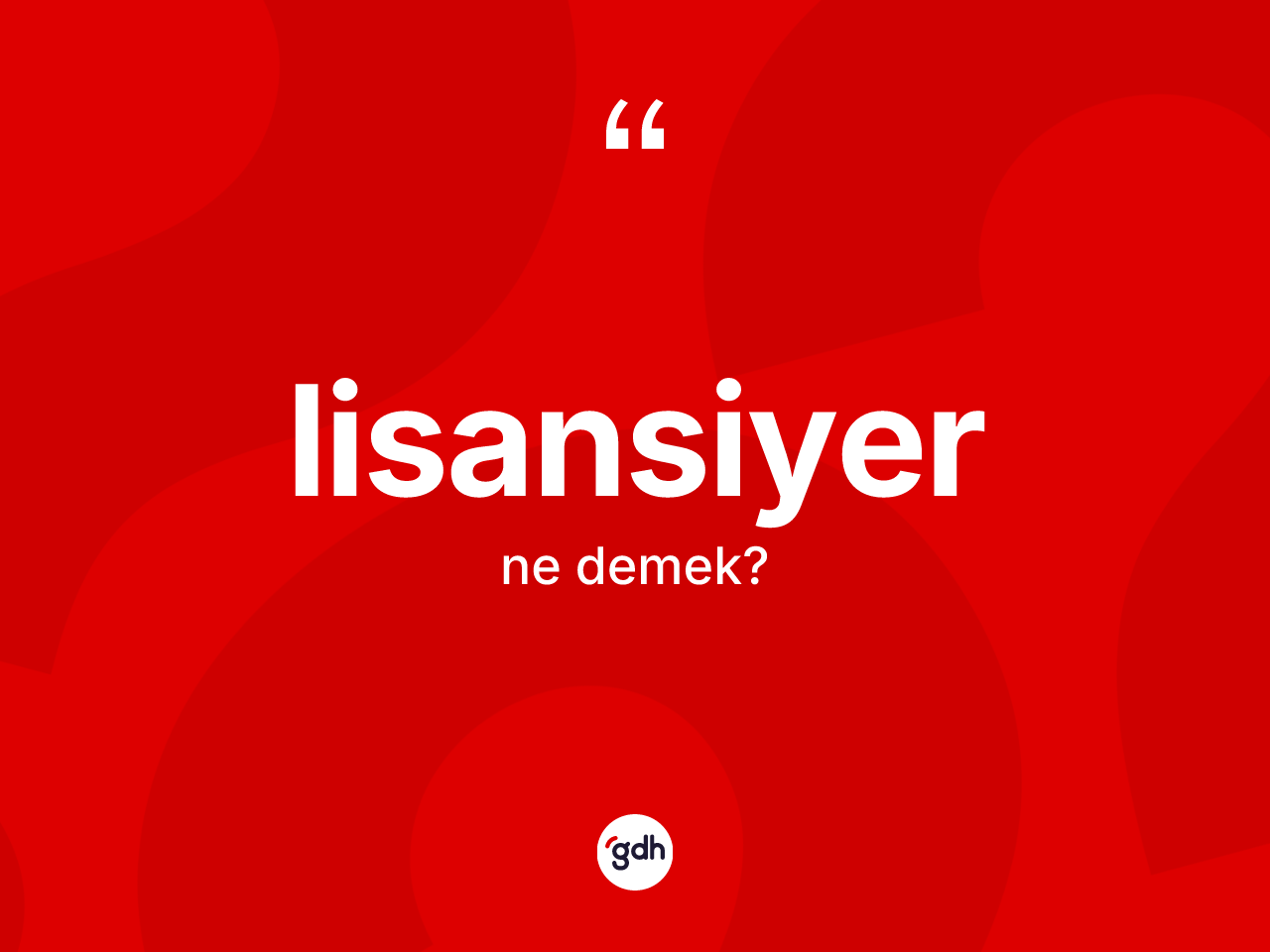 Lisansiyer kelimesinin anlamı nedir? Lisansiyer kelimesinin kaç farklı anlamı var?