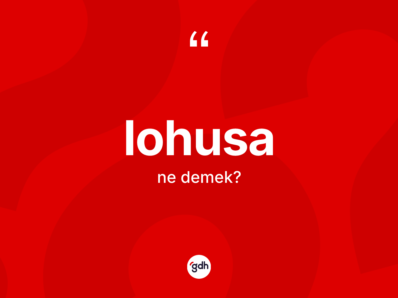 Lohusa kelimesinin sözlükteki tanımı nedir? Lohusanın halk arasındaki kullanımı nasıldır?