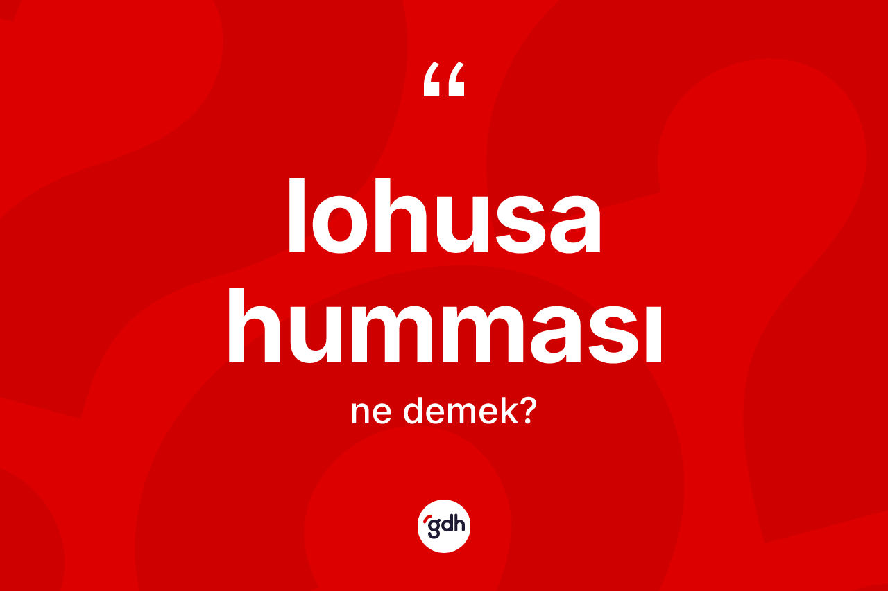Lohusa humması ne anlama gelir?