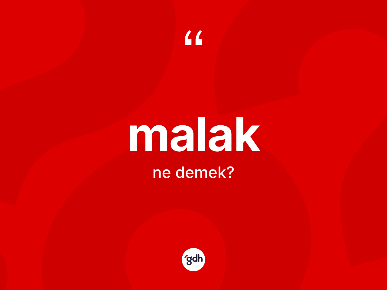 Malak ne demek? Malağın TDK'ya göre anlamı nedir?