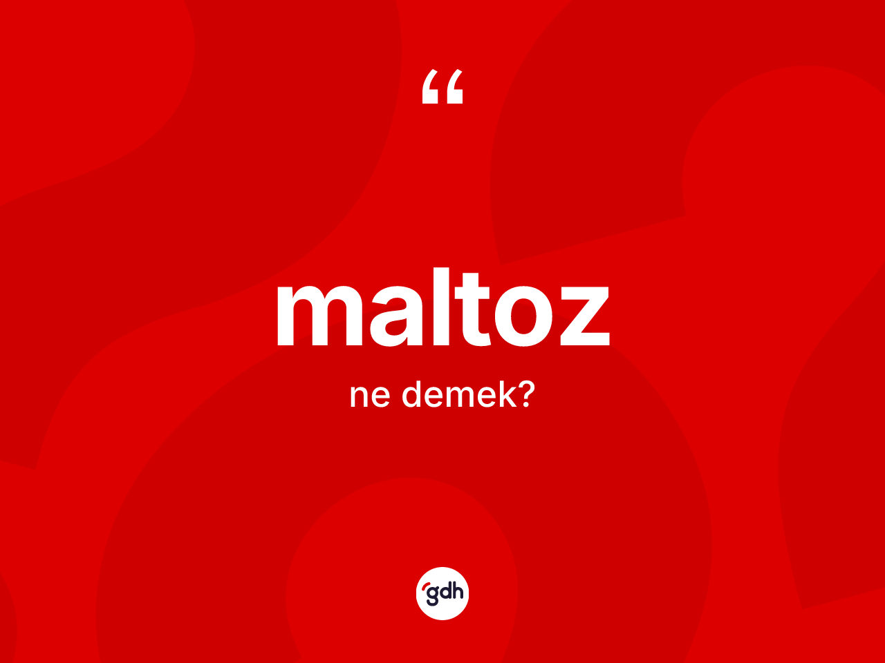 Maltoz kelimesinin sözlükteki tanımı nedir? Maltoz kelimesinin TDK'ya göre açıklaması nedir?