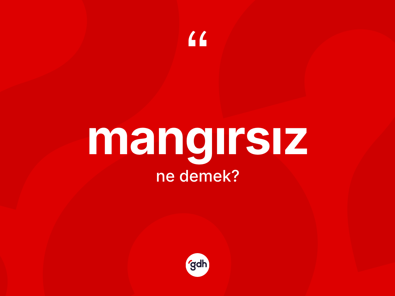 Mangırsız ne anlama gelir? Mangırsızın halk arasındaki kullanımı nasıldır?