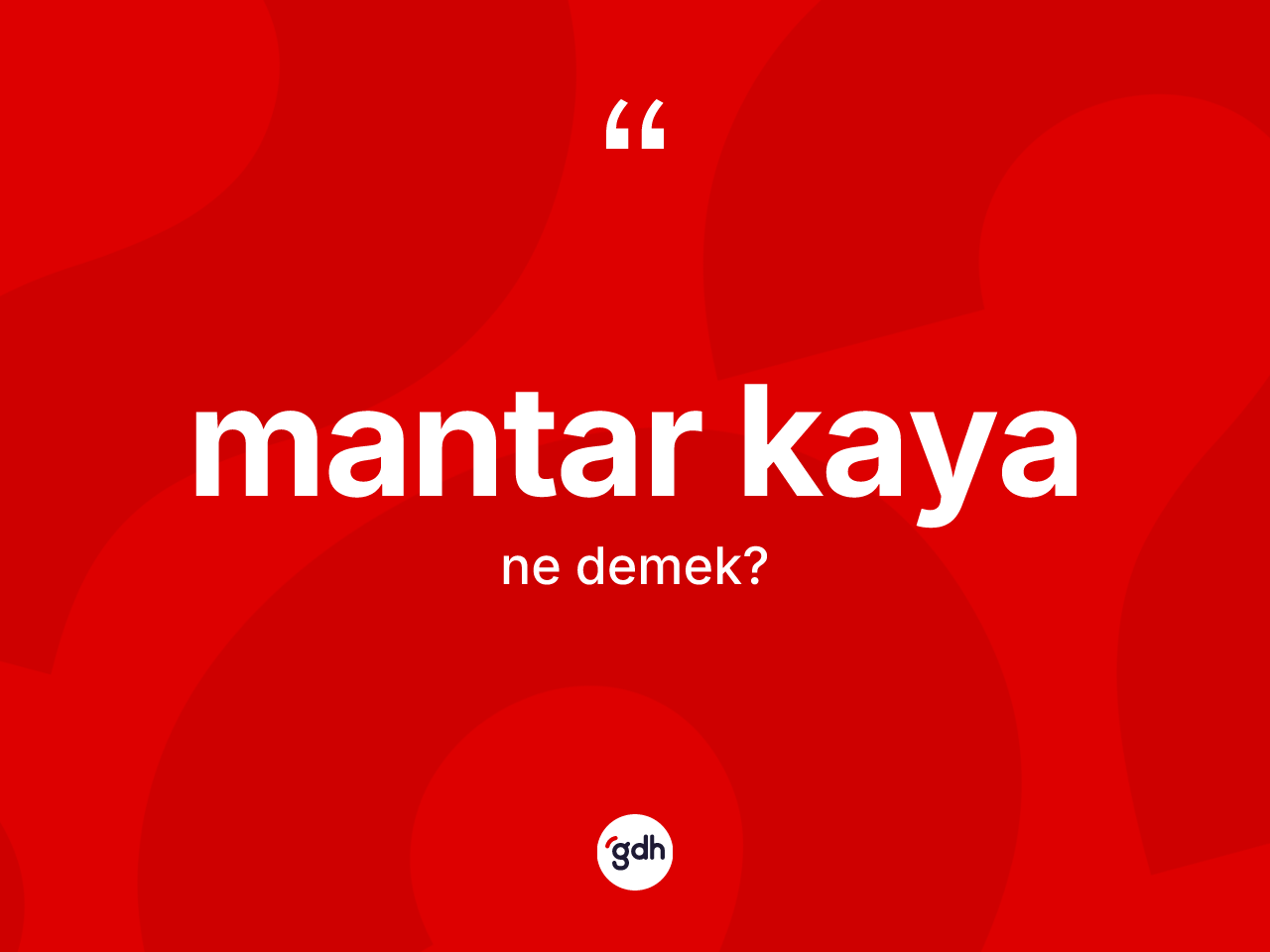 Mantar kaya kelimesi ne anlama gelir? Mantar kayanın TDK'ya göre anlamı nedir?