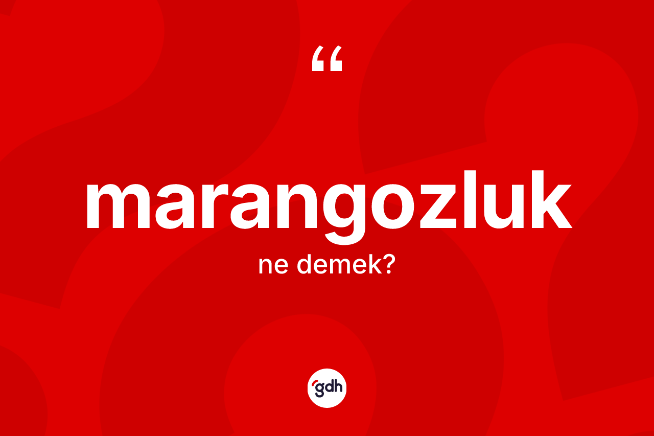 Marangozluk ne anlama gelir? Marangozluk kelimesinin TDK'ya göre açıklaması nedir?