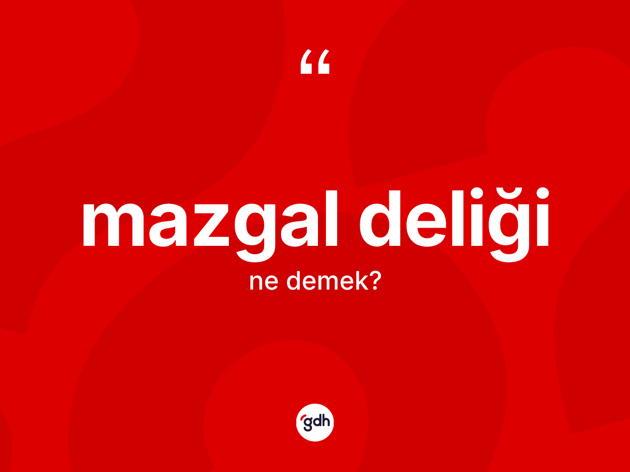 Mazgal deliği  ne demek? Mazgal deliği  kelimesinin TDK anlamı nedir?