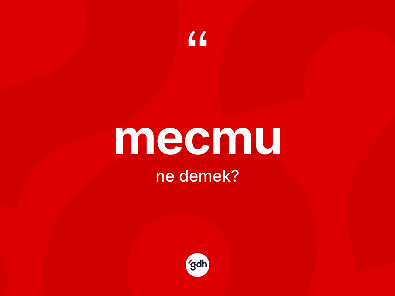 Mecmu kelimesi ne anlama gelir? Mecmunun sözlükteki anlamı nedir?