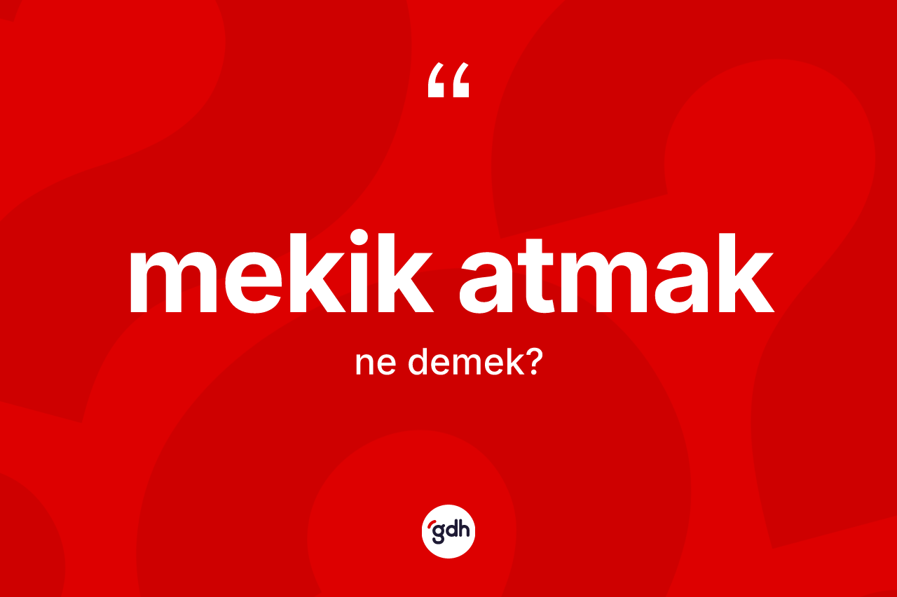 Mekik atmak nedir? Mekik atmak ifadesinin özellikleri nelerdir?