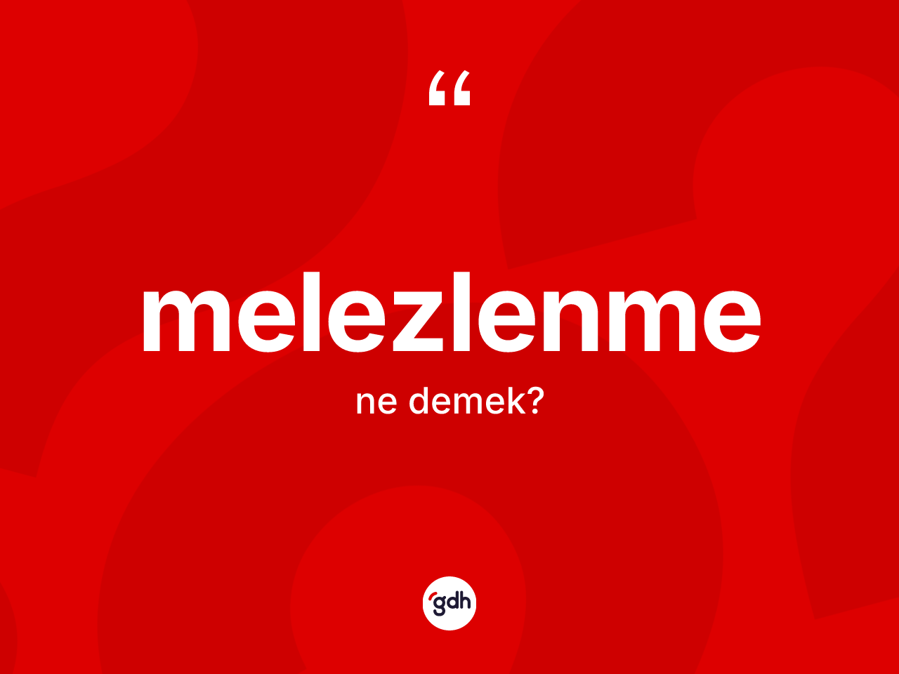 Melezlenme kelimesinin tanımı nedir? Melezlenmenin sözlükteki anlamı nedir?