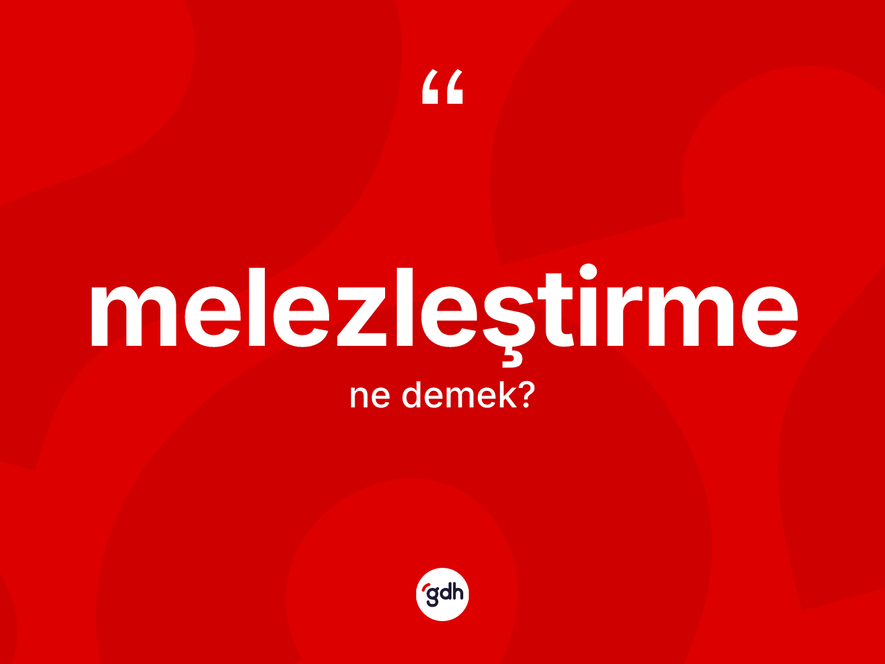 Melezleştirme ne demek? Melezleştirmenin TDK'ya göre anlamı nedir?