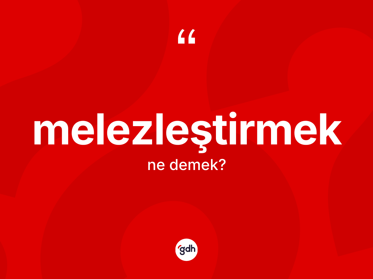 Melezleştirmek kelimesinin tanımı nedir? Melezleştirmeğin kısaca tanımı nedir?