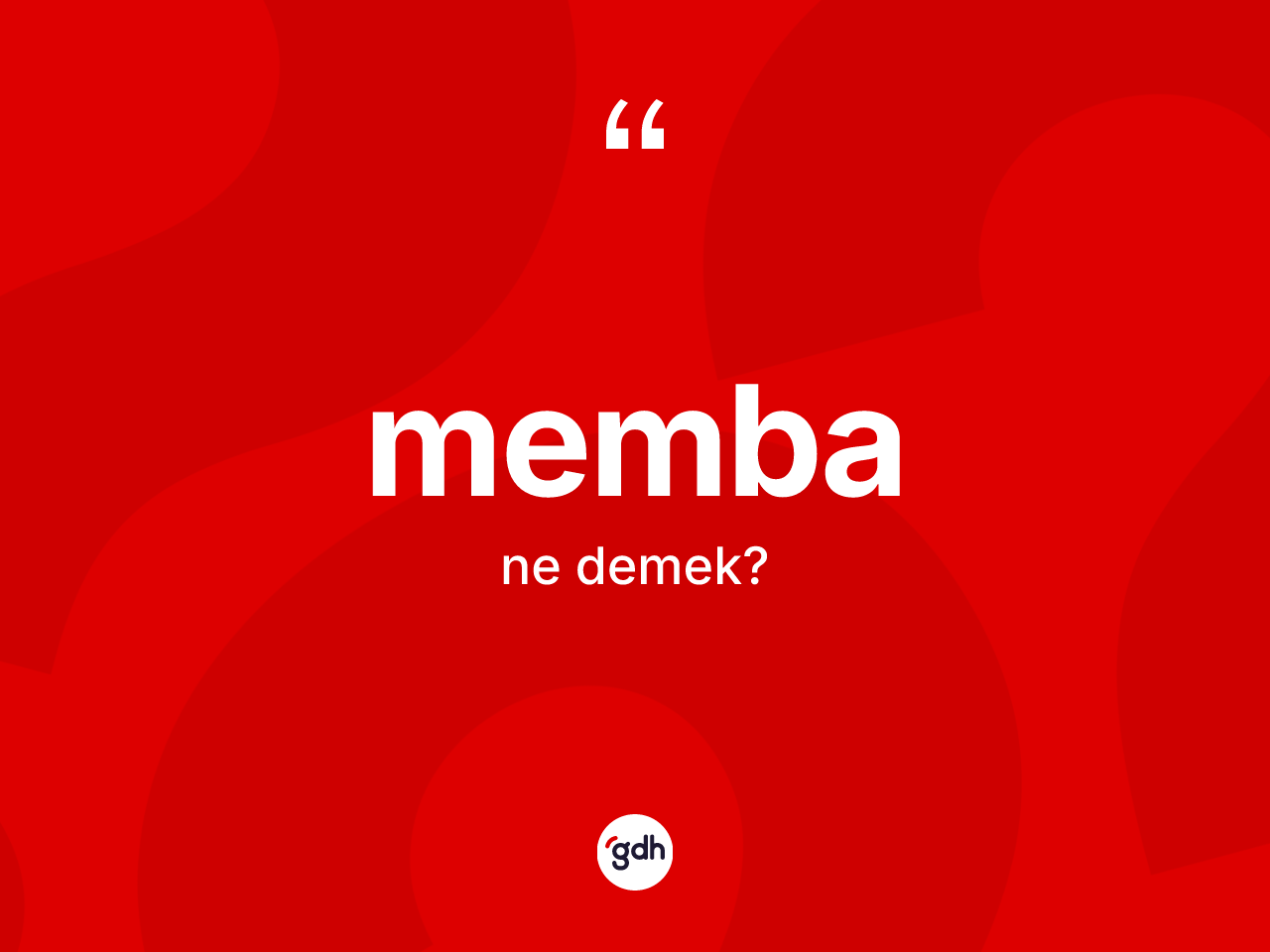 Memba kelimesinin anlamı nedir? Memba kelimesinin kaç farklı anlamı var?