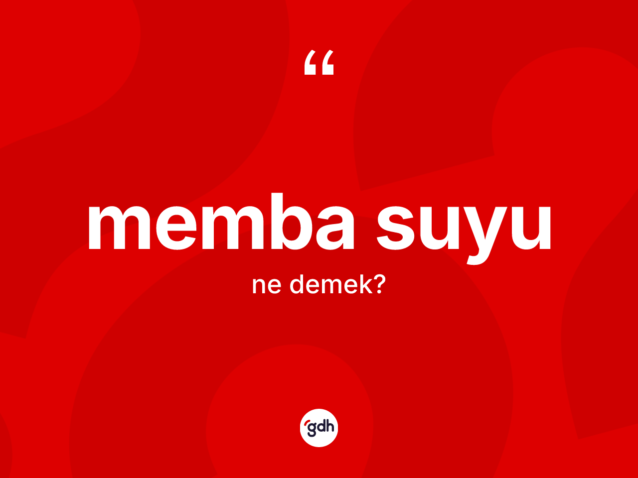 Memba suyu kelimesinin tanımı nedir? Memba suyunun halk arasındaki kullanımı nasıldır?