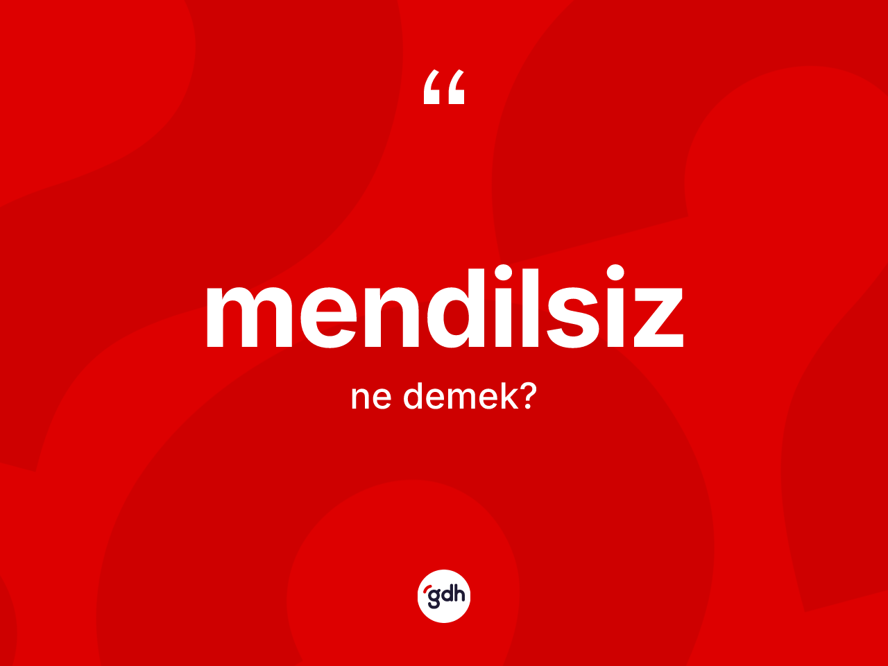 Mendilsiz kelimesi ne demek? Mendilsizin TDK'ya göre anlamı nedir?