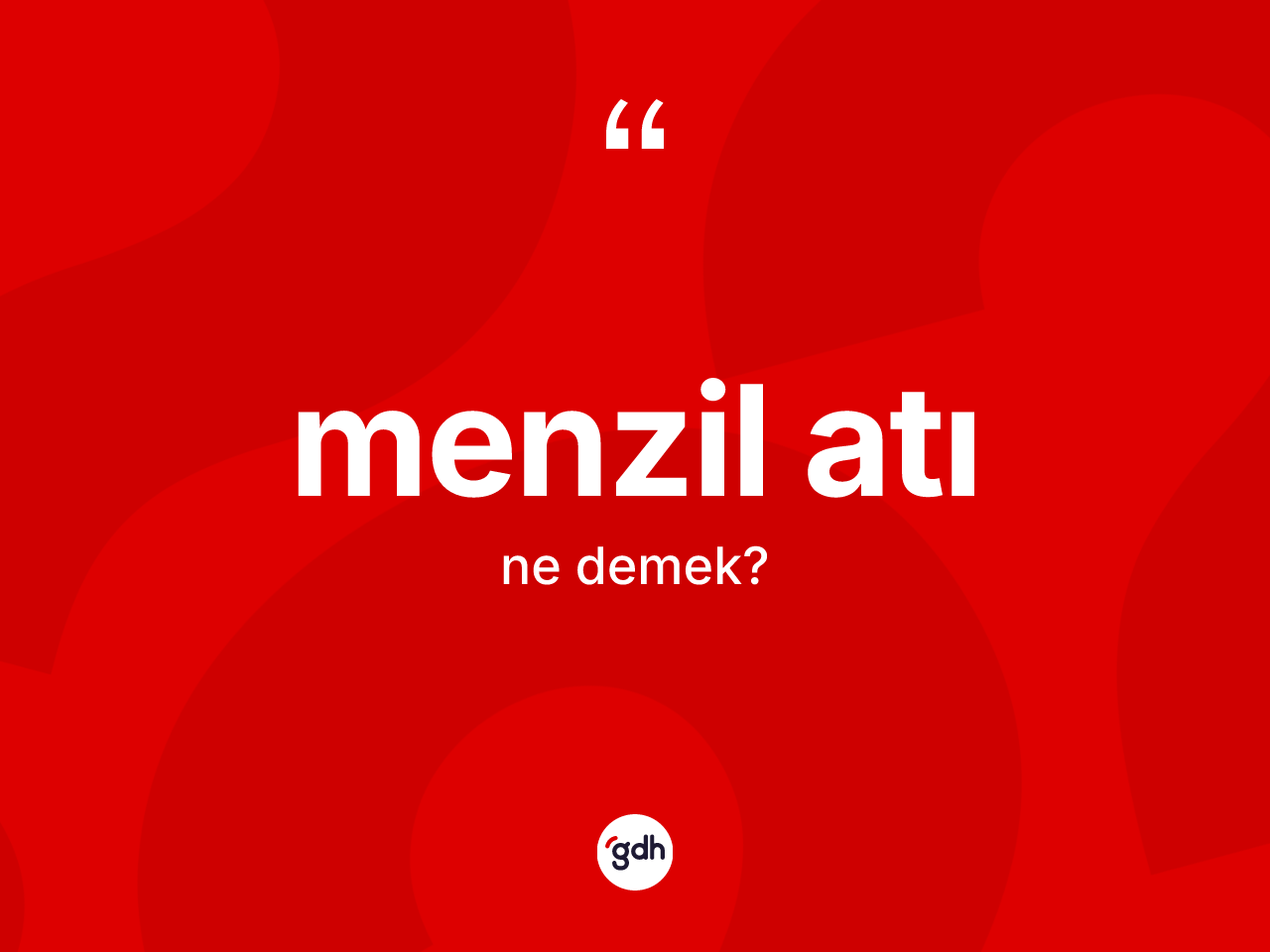 Menzil atı  kelimesinin anlamı nedir? Menzil atı  kelimesinin kaç farklı anlamı var?