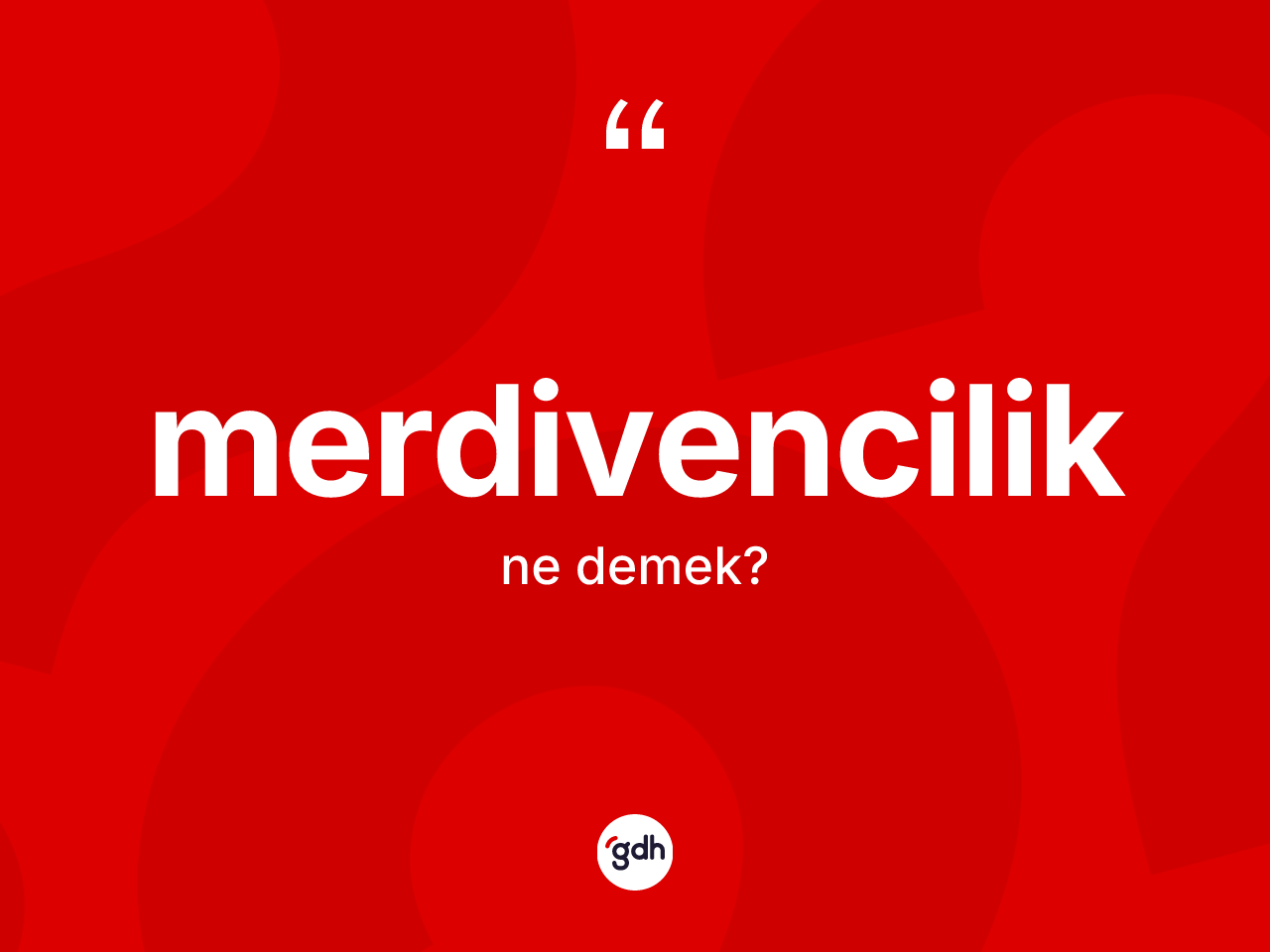 Merdivencilik kelimesi ne demek? Merdivencilik kelimesinin kaç farklı anlamı var?